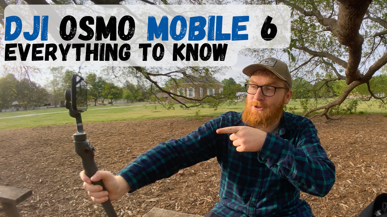 Is the DJI Osmo Mobile 6 the Best Smartphone Gimbal?